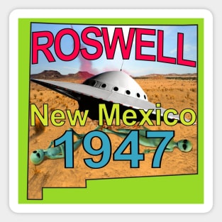 Roswell New Mexico 1947 UFO Aliens in Technicolor Magnet